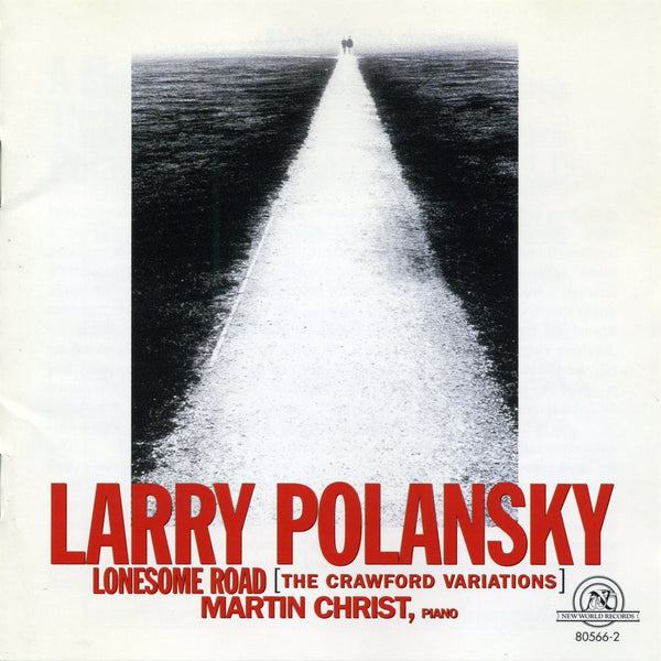 Larry Polansky: Lonesome Road – New World Records