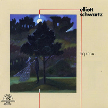 Elliott Schwartz: Equinox