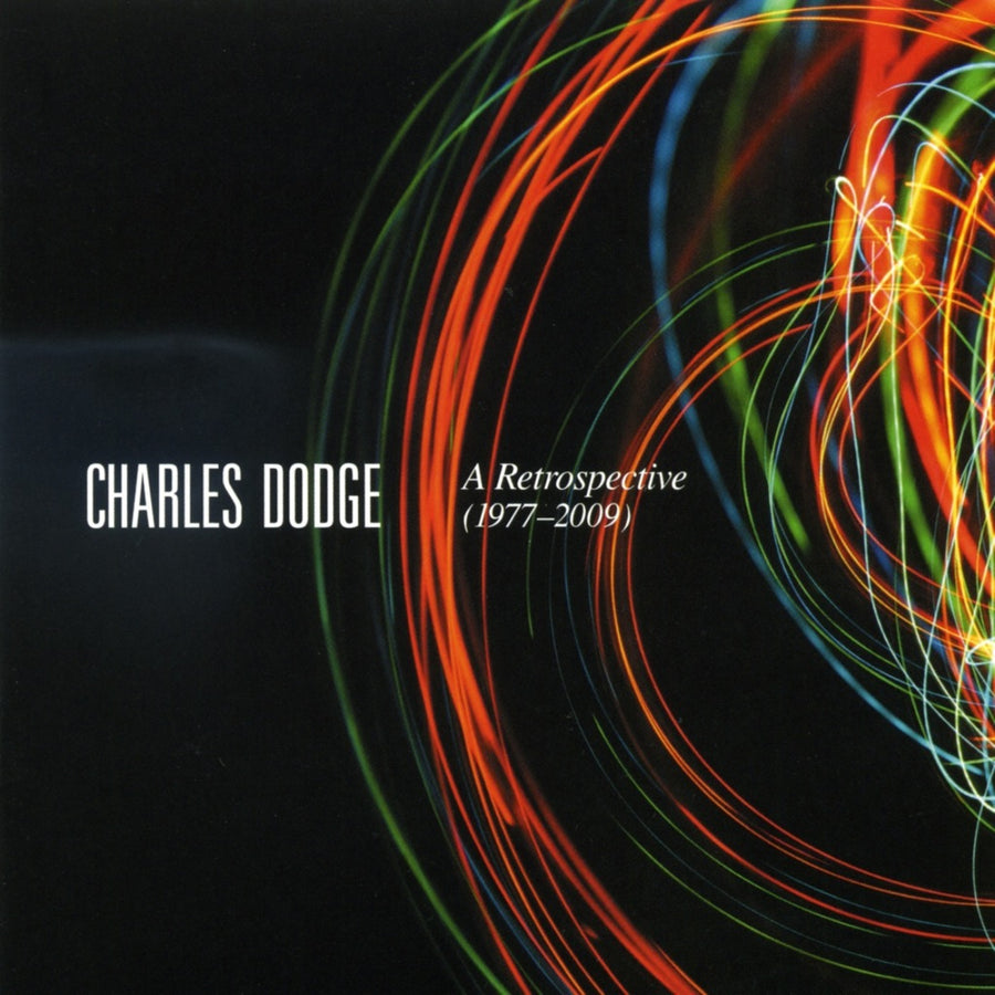 Charles Dodge: A Retrospective