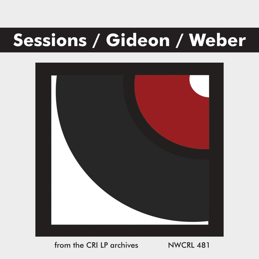 Roger Sessions, Miriam Gideon & Ben Weber: Piano Works