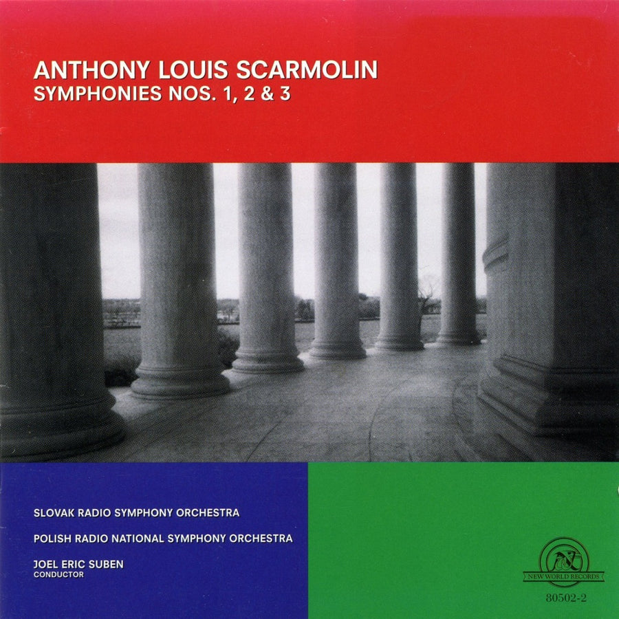 Anthony Louis Scarmolin: Symphonies Nos. 1, 2 & 3