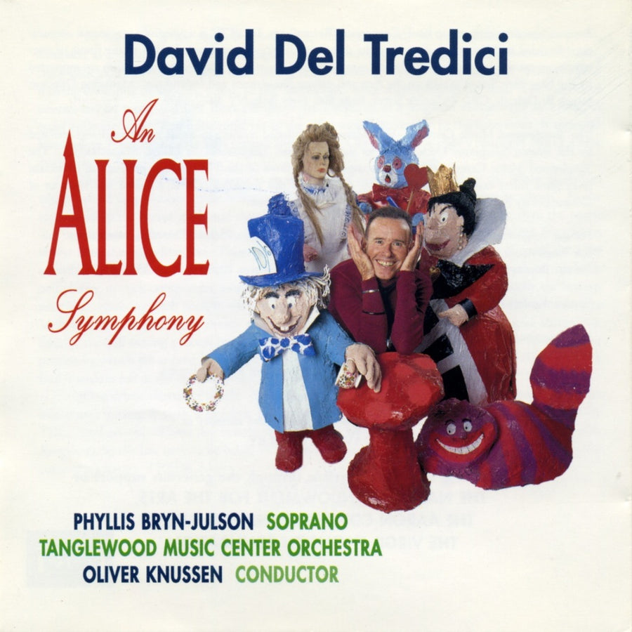 David Del Tredici: An Alice Symphony