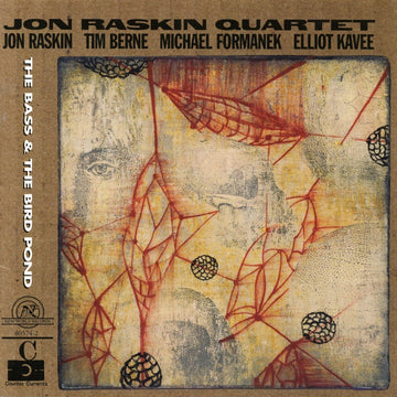 Jon Raskin Quartet: The Bass & The Bird Pond