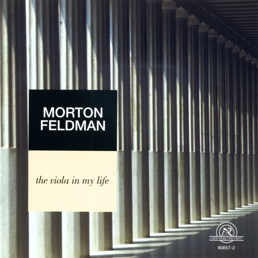 Morton Feldman: The Viola in My Life