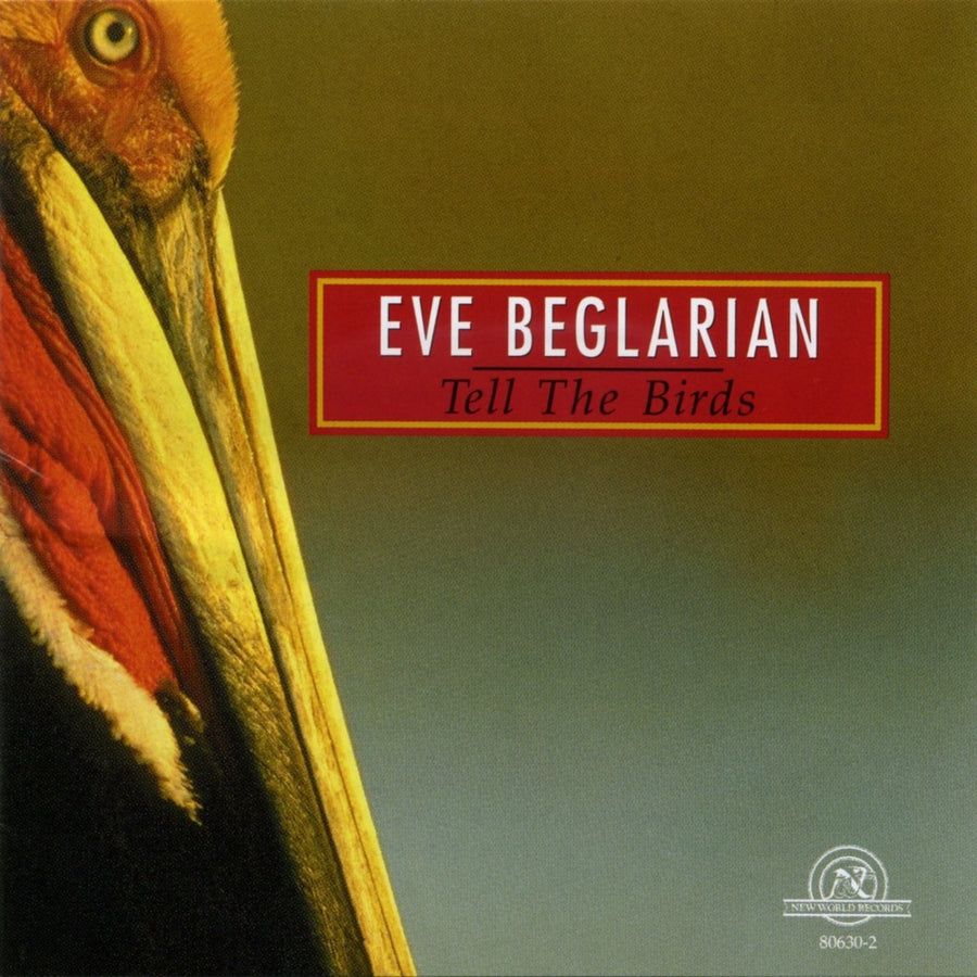 Eve Beglarian: Tell The Birds