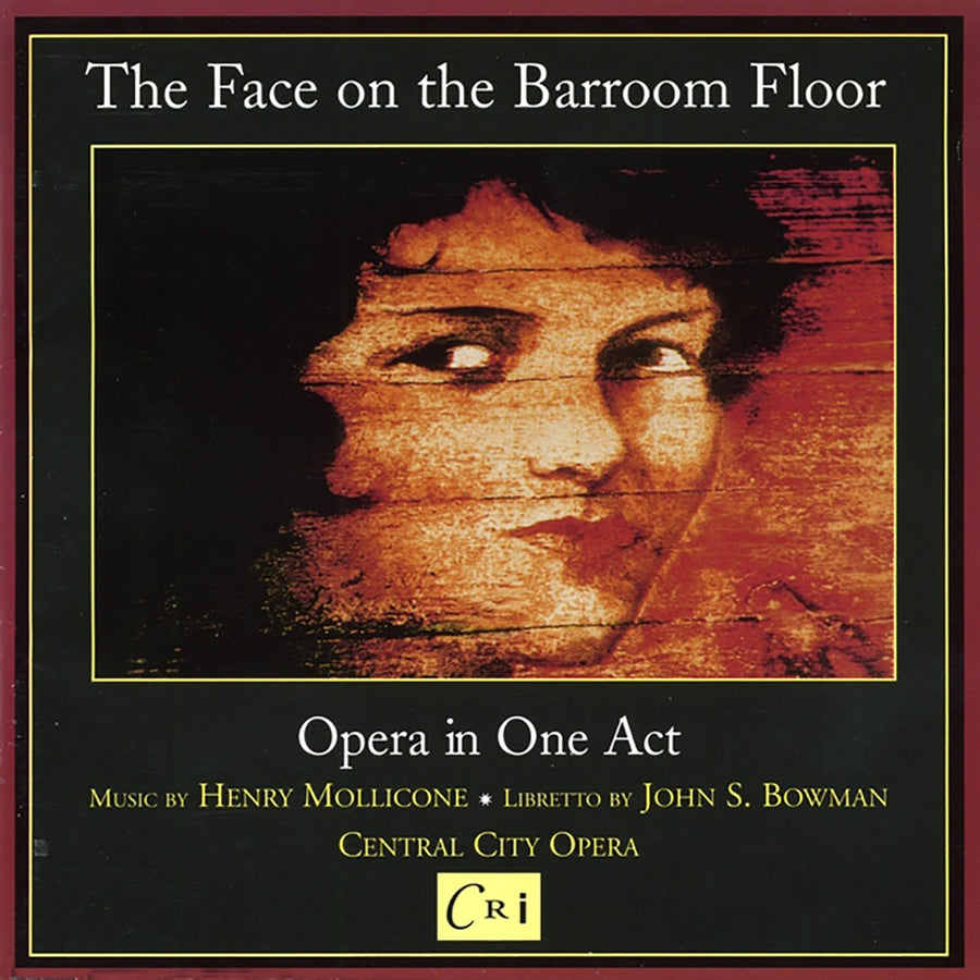 Henry Mollicone: The Face on the Barroom Floor