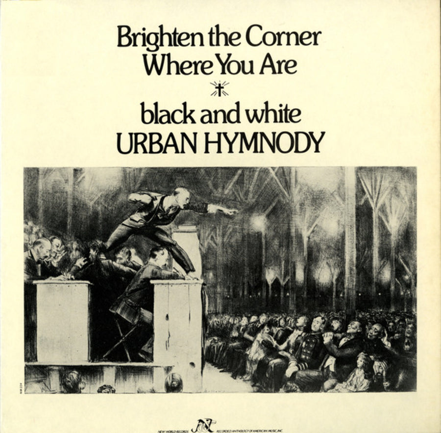 Brighten the Corner Where You Are: Black and White Urban Hymnody